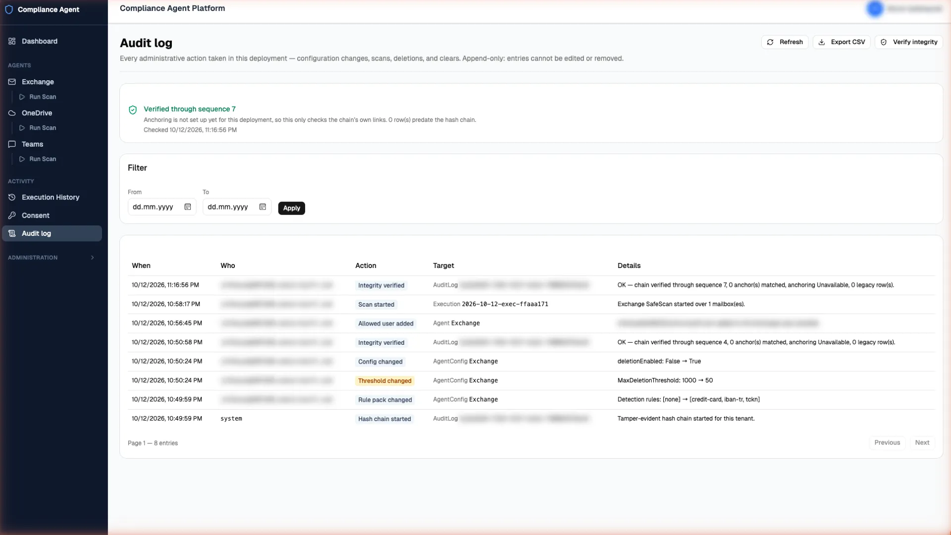 Verify integrity sonrası Audit log (işlem kaydı) sayfası: 7. sıraya kadar doğrulandı; kural paketi değişikliği, sınır değişikliği, aksiyon modlarının açılması, başlatılan tarama ve bütünlük kontrolünün kendisi dahil sekiz kayıt. Arayüz İngilizcedir.